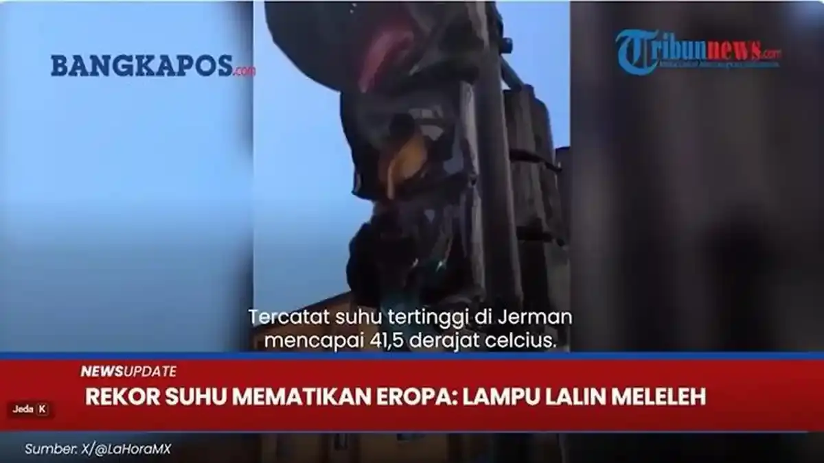 Panas Ekstrem Lumpuhkan Eropa, Lampu Lalin Meleleh di Jerman, Jalan Raya Prancis dan Spanyol Retak - Posbelitung.co