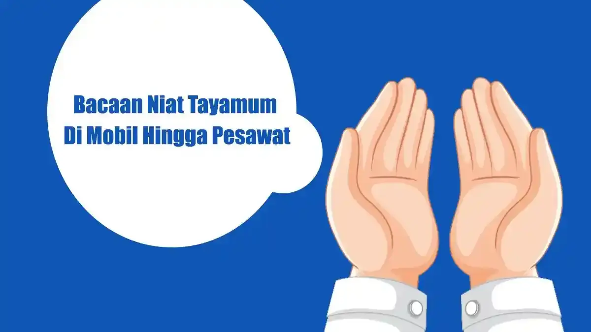 Lafal Niat dan Tata Cara Tayamum di Mobil, Kereta dan Pesawat - Tribunsumsel.com