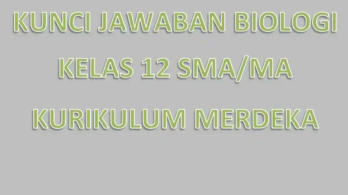 Kunci Jawaban Biologi Kelas 12 Semester 1 Kurikulum Merdeka Halaman 146, Aktivitas 3.10 - Tribun-bali.com